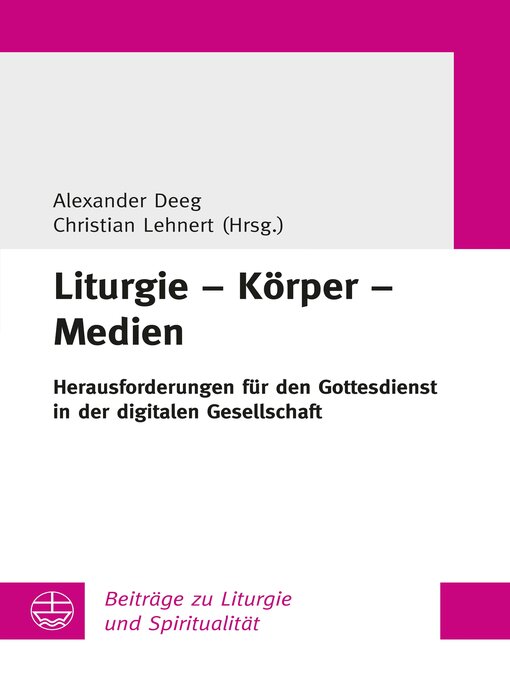 Title details for Liturgie – Körper – Medien by Alexander Deeg - Available